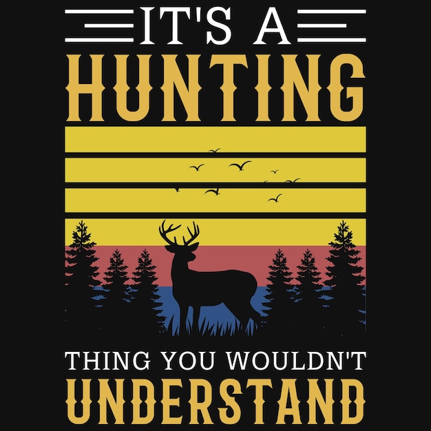 Hunting tshirt design