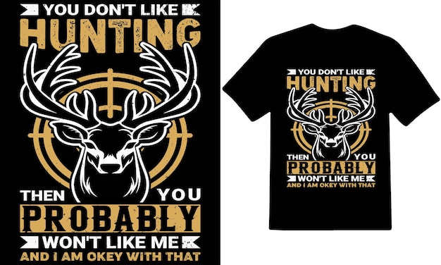 Vector hunting vector graphic t shirt design