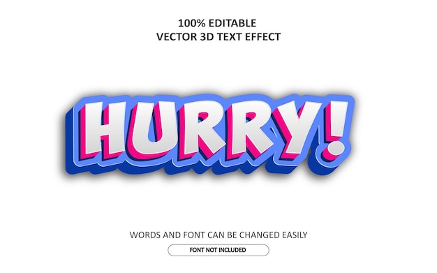 Vector hurry 3d text design and fully editable