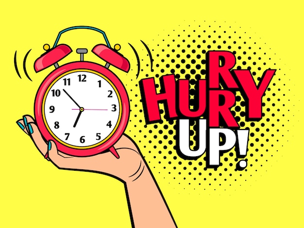 Hurry up pop art style illustration