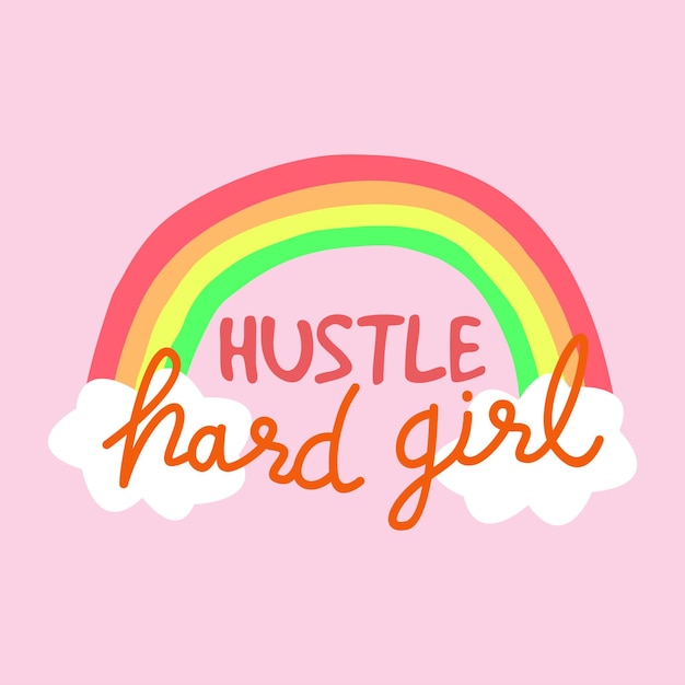 Hustle Hard Girl Hand Typography Quotes Vector Isolated