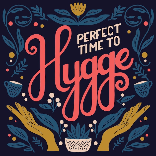 Hygge concept. Kleurrijke hand belettering en illustratie