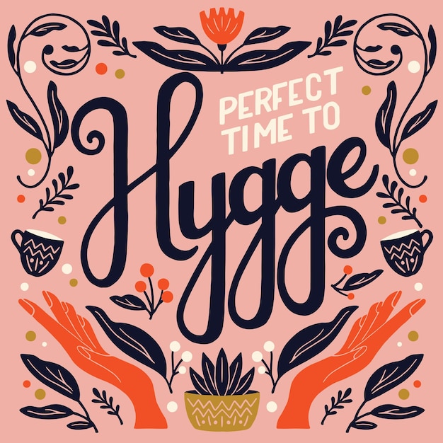 Hygge concept. Kleurrijke hand belettering en illustratie