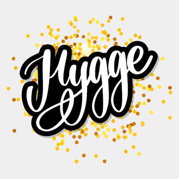 Vector hygge lettering word with confetti