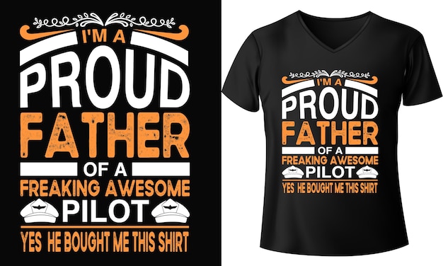 Вектор Я горжусь отцом чертовски крутого пилота да он купил мне эту рубашку