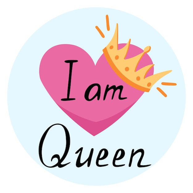 Vector i am queen hand lettering background with gold crown illustration for printing backgrounds covers packaging greeting cards posters stickers textile and seasonal design