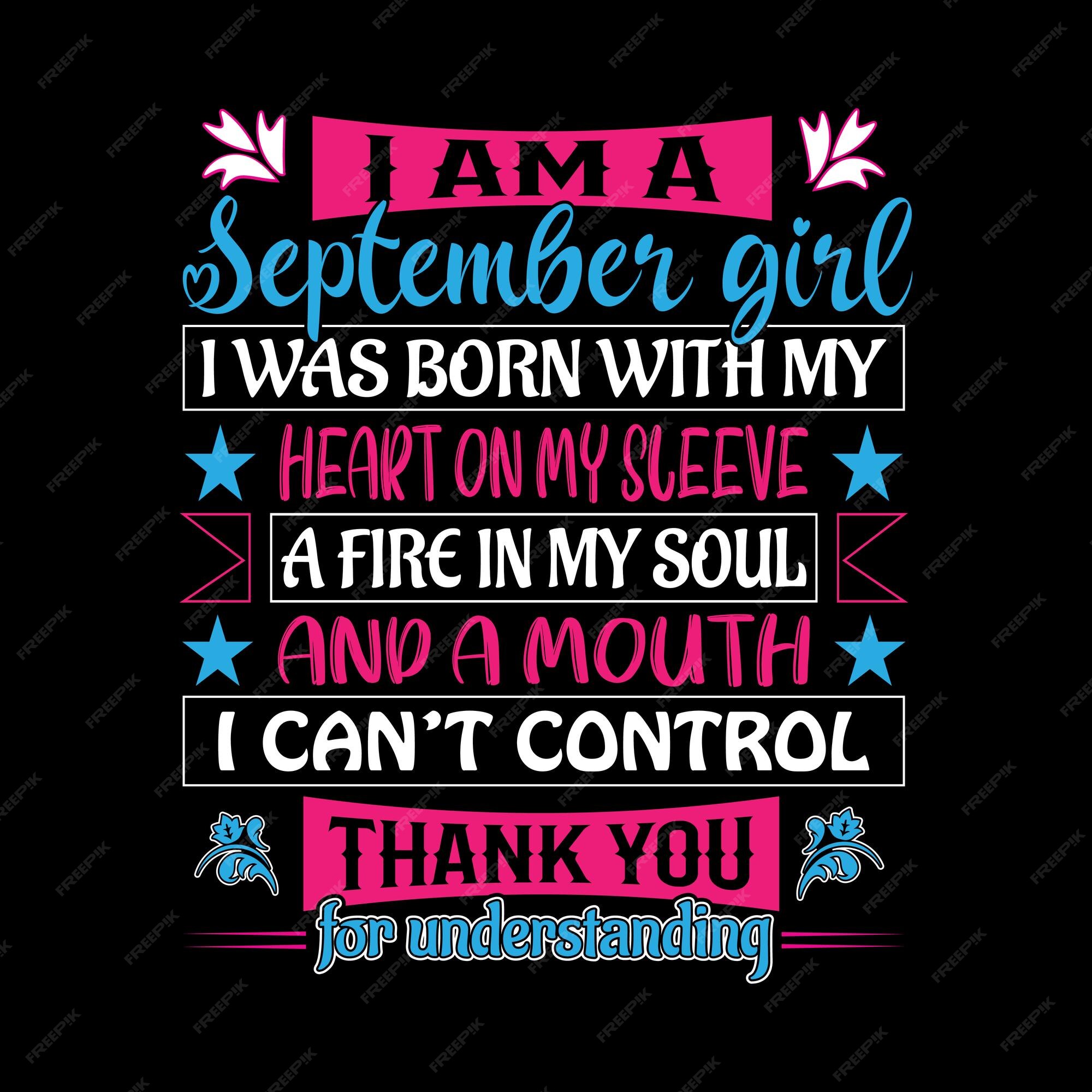 premium-vector-i-am-a-september-girl-shirt-design