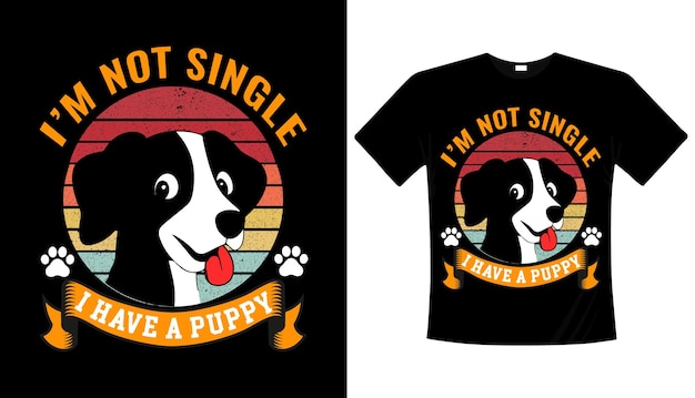 私は独身ではありません私は子犬のタイポグラフィTシャツのデザインを持っています