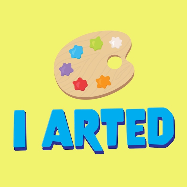 벡터 i arted fun tshirt for artists