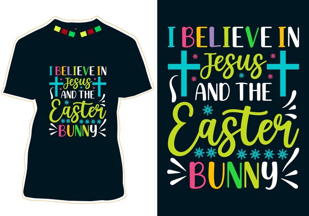 벡터 나는 예수를 믿는다 그리고 부활절 토끼 티셔츠 디자인