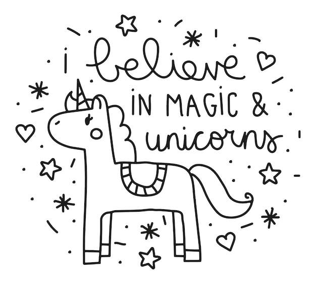 I believe in magic and unicorns vector illustration