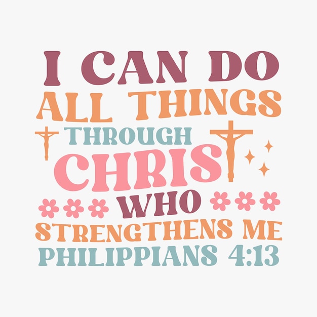 Футболка в стиле ретро «Я могу сделать все через Христа»