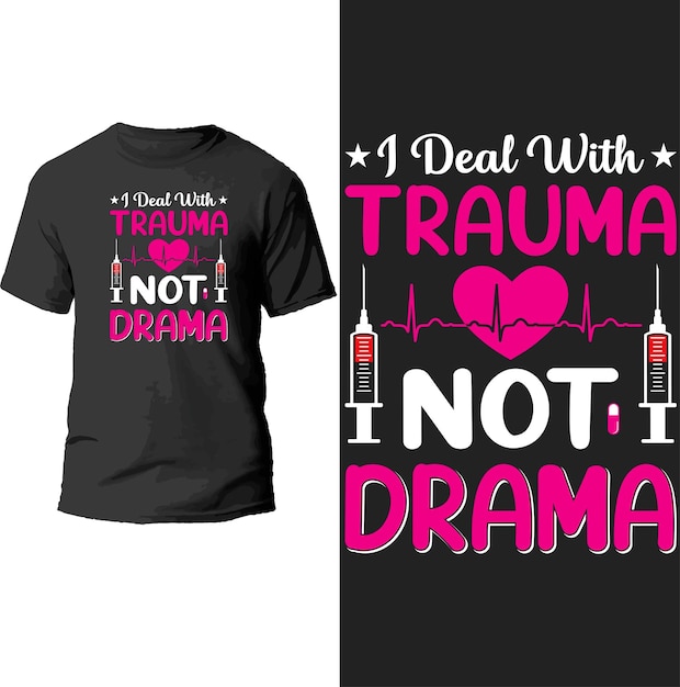 i deal with trauma not drama t shirt design