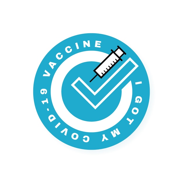 I got my covid19 vaccine Vaccinated sticker COVID19 vaccine shot Logo design for medicine health and protection Vector illustration