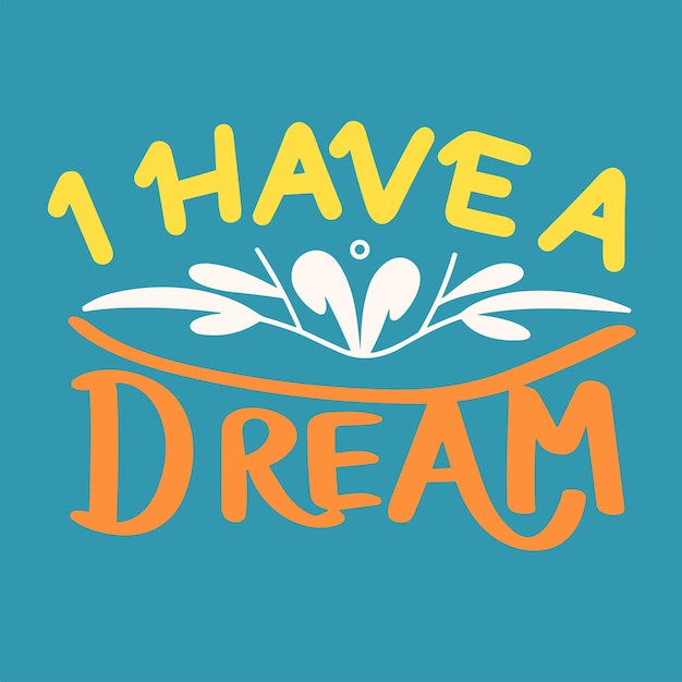 Vector i have a dream text banner handwriting i have a dream banner square composition hand drawn vector