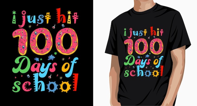 벡터 i just hit 100 days of school t 셔츠 디자인