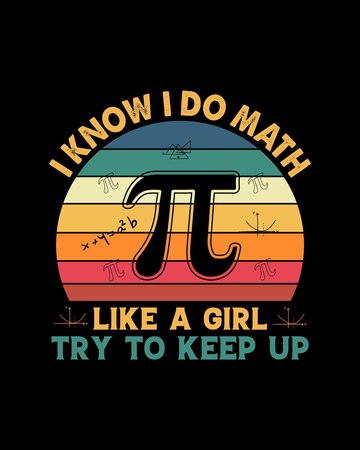 Math Shirts: I Know I Do Math Like A Girl Try To Keep Up Math Shirts: I Know I Do Math Like A Girl Try To Keep Up