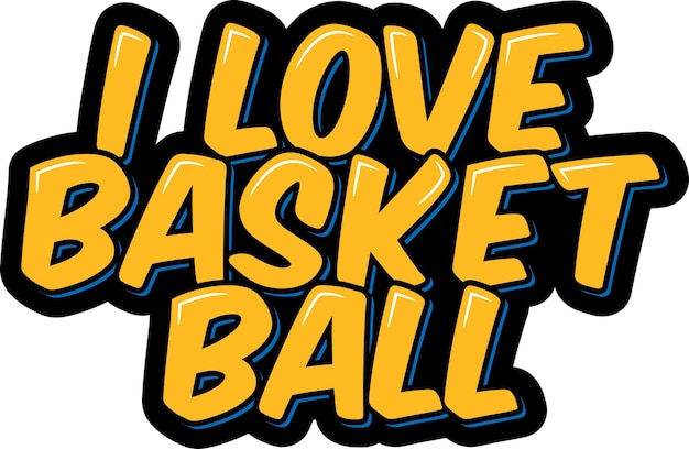 I Love Basketball