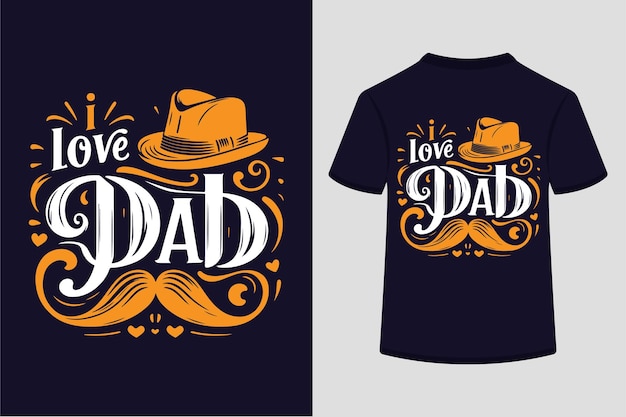 Vector i love dad tshirt design