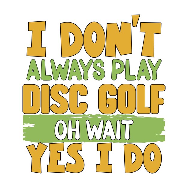 Vector i love disc golf to the moon and back