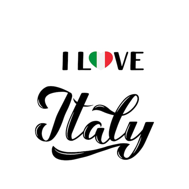 Я люблю Италию, каллиграфия, ручная надпись, изолированная на белом. Векторный шаблон для типографии, плакат, баннер, флаер, наклейка, футболка, открытка, логотип, дизайн и т. Д.