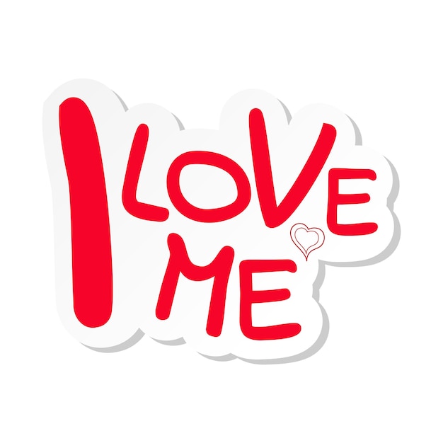 I love me red inscription with heart Vector illustration