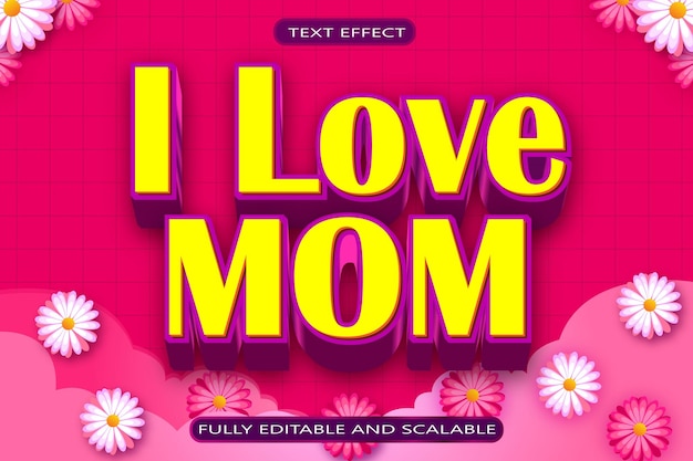 Vector i love mom editable text effect 3 dimension emboss modern style