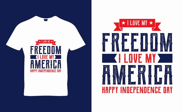 私は私の自由を愛しています私は私のアメリカの引用Tシャツデザインテンプレートベクトルを7月4日に愛しています