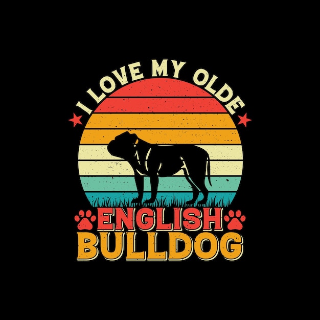 Vector i love my olde english bulldog t-shirt design