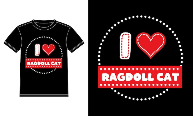 I  Love Ragdoll Cat Dash Line T-shirt Design template, Ragdoll Cat on Board, Car Window Sticker Vect