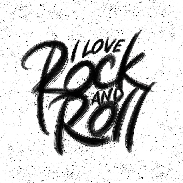 I Love Rock And Roll Lettering For Tshirt 스티커 인쇄 Retro 빈티지 손으로 그린 흑백 Musi