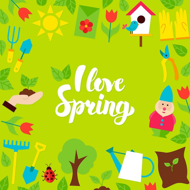 I Love Spring Lettering Postcard. Vector Illustration of Flat Style Nature Garden Poster.