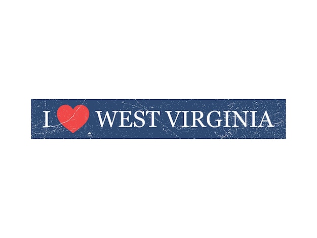 I Love West Virginia Grunge Letter Vector Template