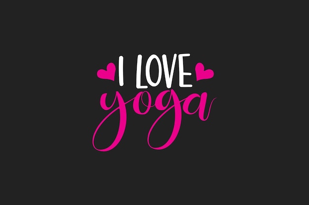 i love yoga