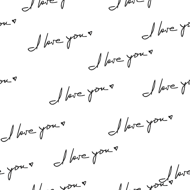 Vector i love you hand written phrase seamless pattern