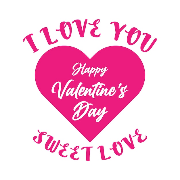 I love you happy valentines day sweet love tshirt design