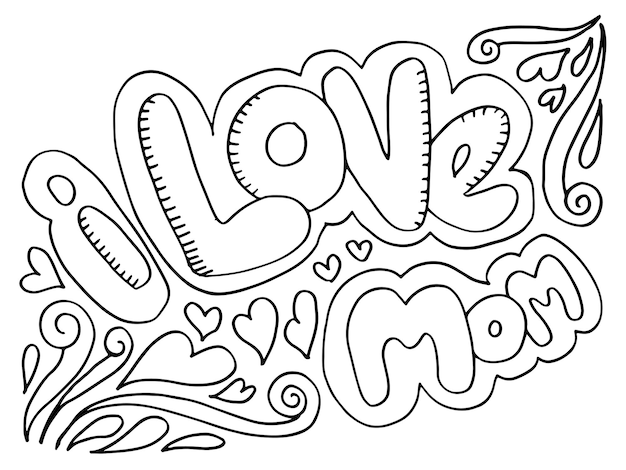 I love you mom card Hand drawn lettering design Happy Mother's Day typographical backgroundvector illustration