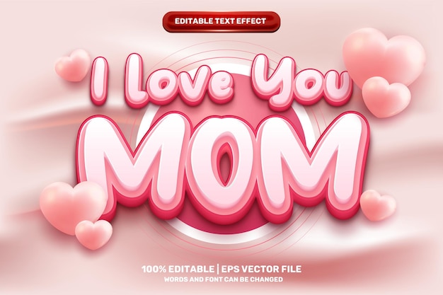 I love you mom happy mother's day pink love 3D logo mock up template Editable text Effect Style