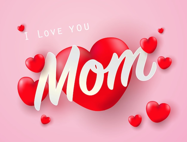 i love you mom with heart