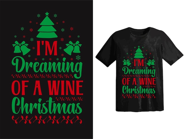 Vector i'm dreaming of a wine christmas