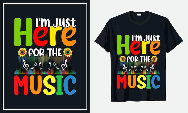 私は音楽のためにちょうどここにいます学校に戻るTシャツのデザインプレミアムベクトル