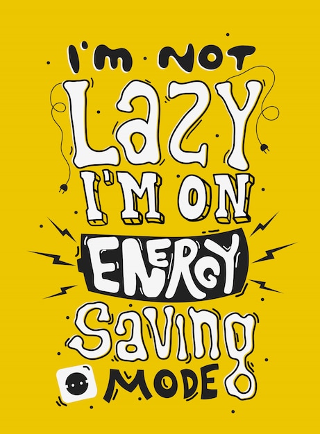 Vector i'm not lazy, i'm on energy saving mode