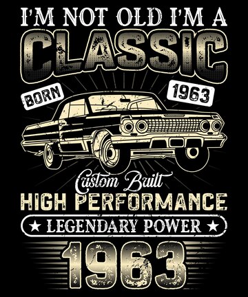 I Am Not Old I'm A Classic 1950 T-Shirt 68th Birthday Gift I Am Not Old I'm A Classic 1950 T-Shirt 68th Birthday Gift