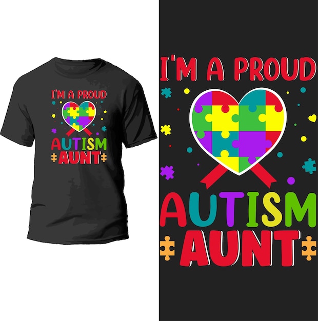 i'm a proud autism aunt t shirt design.