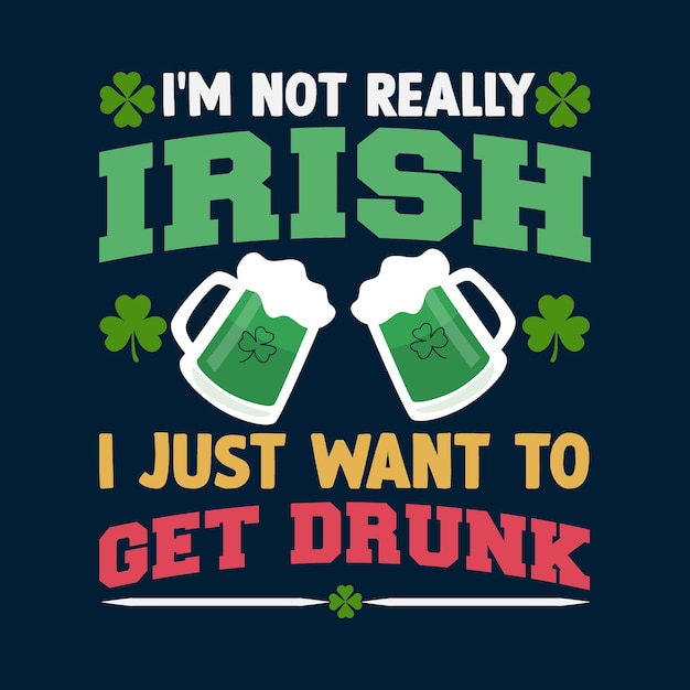 I'm not really Irish St Patrick T 셔츠 디자인