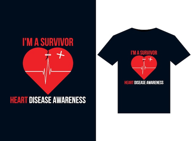 I'm A Survivor Heart Disease Awareness イラスト、印刷用 T シャツ デザイン