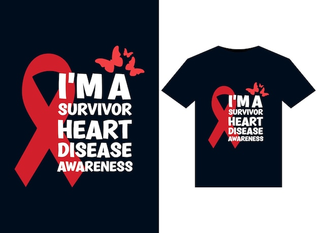 I'm a survivor heart disease awareness illustrazioni per il design di magliette pronte per la stampa