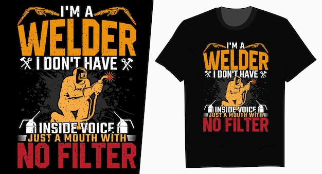 I'm a welder vintage typography tshirt design