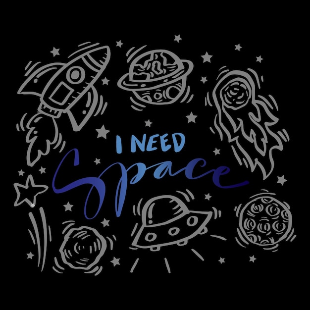 I need space  hand lettering poster for shirt design.