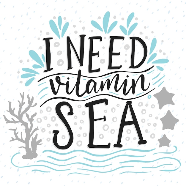 I need vitamin sea